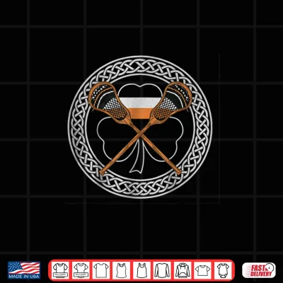 Design Lacrosse Shamrock Irish Flag Celtic Knot Lax St Patricks Day Shirt