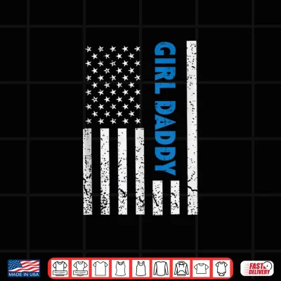 Design Mens Fathers Day Girl Daddy US Flag Dad Papa Dada Patriotic Men Shirt
