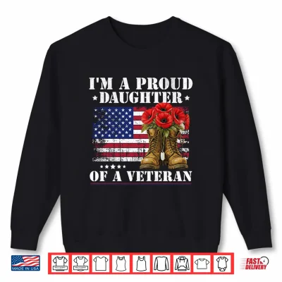 Sweatshirt Proud Daughter Veteran Day American Flag Military Shirt