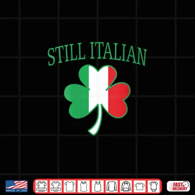 Design Still Italian Shamrock St Patricks Day Italy Flag Clover Shirt