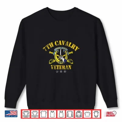Sweatshirt 7th Cavalry Regiment Veteran Patriotic Flag Veterans Day Shirt