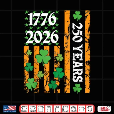 Design American Flag St Patricks Day Vintage USA 250th Anniversary Shirt