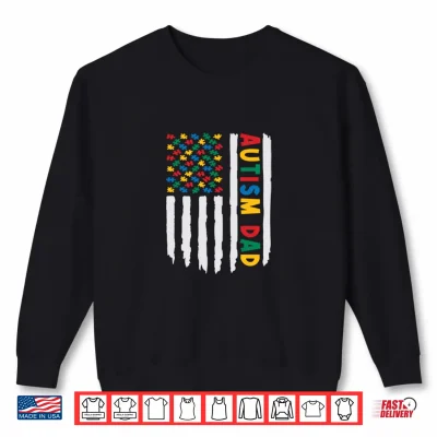 Sweatshirt Autism Awareness Day Dad Autistic Boy Girl US Flag Parents Shirt