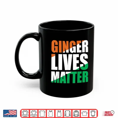 Mug Ginger Lives Matter St Patricks Day Irish Flag Redhead Shirt