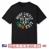 Most Likely To Do An Irish Exit St Patrick’S Day Irish Flag Shirt