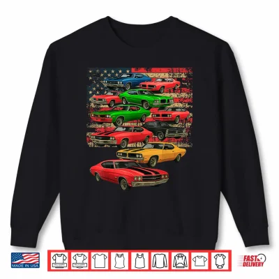 Sweatshirt Muscle Cars Classic Car Guy American Flag Fathers Day Dad Shirt