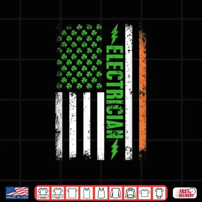 Design Patriotic Electrician American Flag Shamrock St Patricks Day Shirt