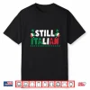 St Patricks Day Still Italian Shamrock Italy Flag Clover Shirt