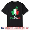 Still Italian Shamrock St Patricks Day Italy Flag Shirt
