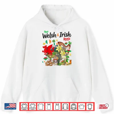 Hoodie Welsh Irish Roots Cymru Idea Shirt