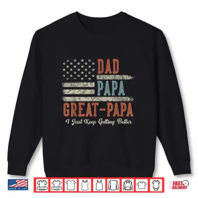 Sweatshirt Dad Papa Great Papa American Flag Inspired Great Papa Dad Shirt