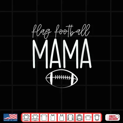 Design Funny Flag Football Mom Flag Proud Football Player Game Day Shirt