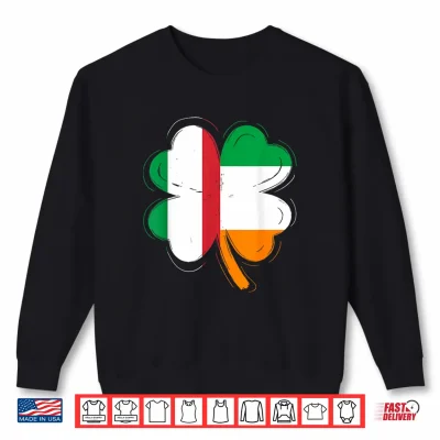 Sweatshirt Italian Irish Flag Shamrock St Patricks Day Irish Italy Shirt