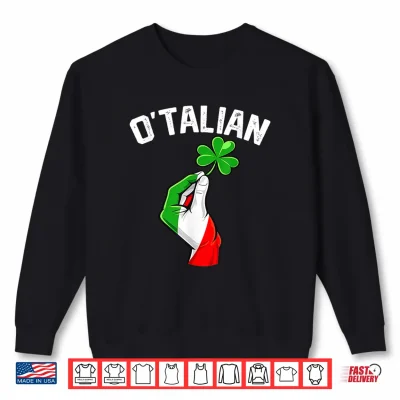 Sweatshirt St Patricks Day OTalian Shamrock Italy Flag Clover Shirt