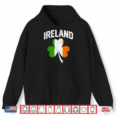 Hoodie Vintage St Patricks Day Ireland Irish Flag Shirt