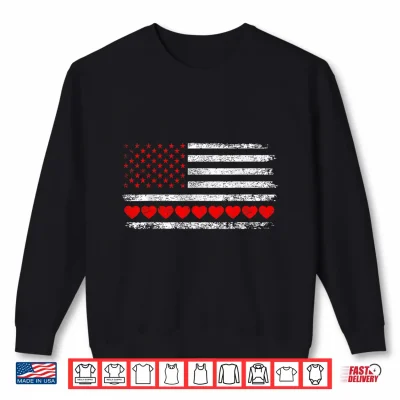 Sweatshirt Valentines Day Red Hearts US American Flag Patriotic Lover Shirt