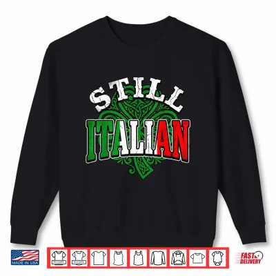 Sweatshirt Still Italian Flag Celtic Knot Shamrock St Patricks Day Shirt