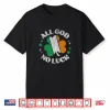 All God No Luck Irish Flag Shamrock Ireland St Patrick’S Day Shirt