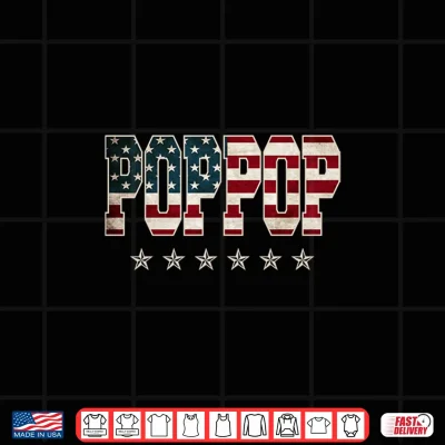 Design Christmas Poppop Fathers Day American Flag 4th of July Xmas Shirt