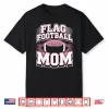 Flag Football Mom Shirt
