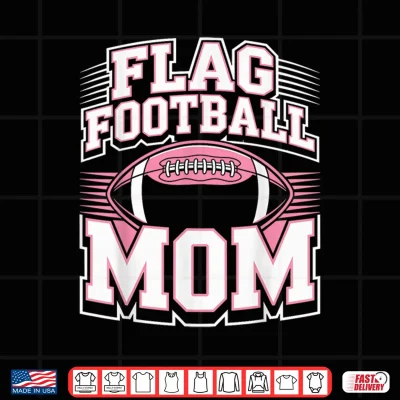 Design Flag Football Mom Shirt