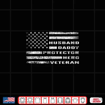 Design Husband Daddy Protector Hero Veteran American Fathers Day Premium Tri Blend Shirt