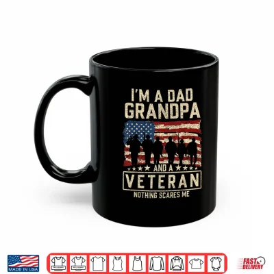 Mug Im A Dad Grandpa and Veteran Patriotic US Flag Veterans Day Shirt