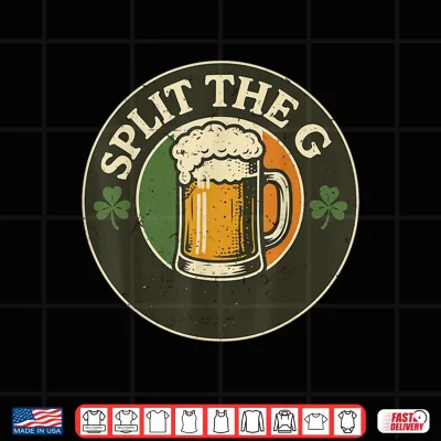 Design Split The G Irish Drinking St Patrick Day Beer Ireland Flag Shirt