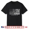 Vintage Bold Badass Superhuman I Am Fathers Day Usa Flag Shirt