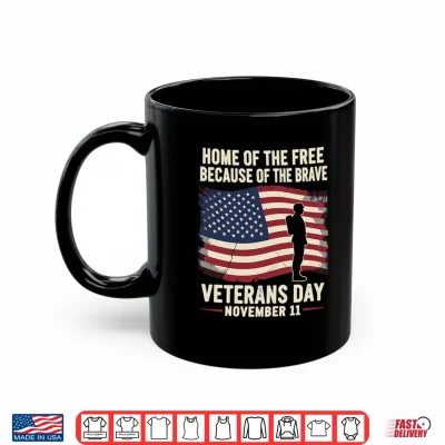 Mug Veterans Day Home of Free Because of Brave USA Flag Soldier Shirt
