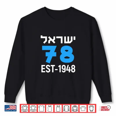 Sweatshirt Yom Haatzmaut 78 Israel at 78 Israeli Flag Independence Day Shirt
