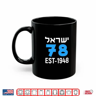 Mug Yom Haatzmaut 78 Israel at 78 Israeli Flag Independence Day Shirt