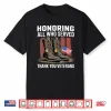 Honoring All Who Served Thank You Veterans Day Us Patriotic Shirt