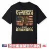 My Favorite Veteran Is My Grandpa Grandfather Veterans Day Shirt