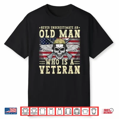 Never Underestimate Old Man Veterans Day Usa Flag Patriotic Shirt