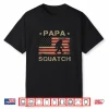 Papa Squatch Bigfoot Sasquatch Papasquatch Father’S Day Men Shirt
