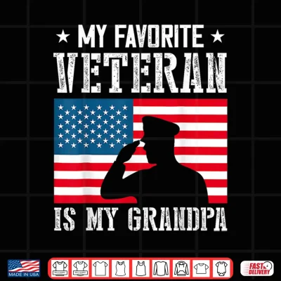 Design My Favorite Veteran is My Grandpa Veterans Day Thank You Shirt