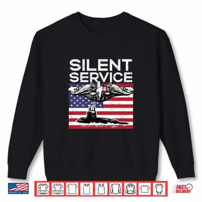 Sweatshirt Silent Service Submarine US Flag Memorial Day Patriotic Premium Tri Blend Shirt