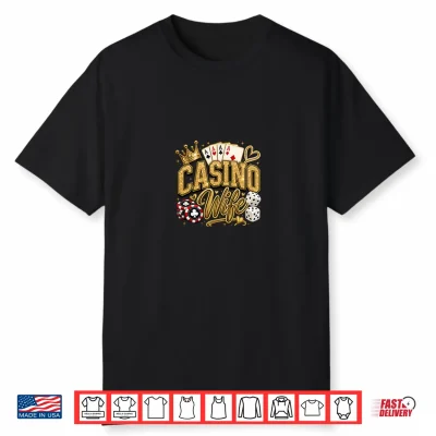 Casino Wife Vegas Gambling Poker Slots Shirt