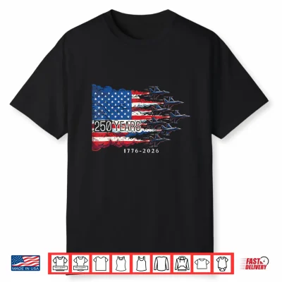 250 Years Usa Flag 250Th Anniversary 4Th Of July Shirt