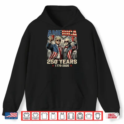 250 Years America Anniversary 250Th Trump Washington Vintage Shirt 1 Hoodie 250 Years America Anniversary 250th Trump Washington Vintage Shirt