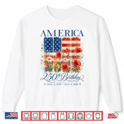 Sweatshirt 250th Anniversary USA 4th of July America 250 Years Floral Shirt