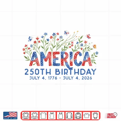 Design America 250th Birthday Flowers 250 Years Anniversary Shirt