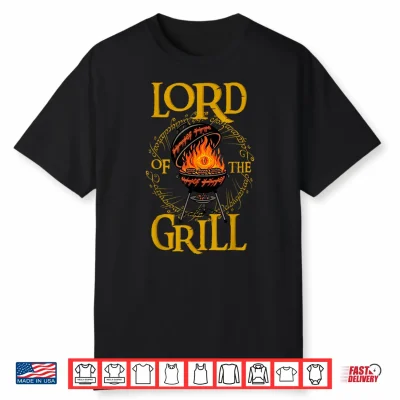 Lord Of The Grill Bbq Daddy Nerd Dad Funny Dad Jokes Shirt