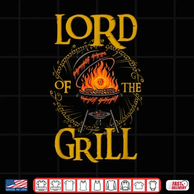 Design Lord of the Grill BBQ Daddy Nerd Dad Funny Dad Jokes Shirt