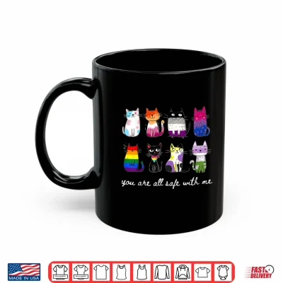 Mug You are All Safe with Me Cute Cat Pride Month LGBT Support Shirt