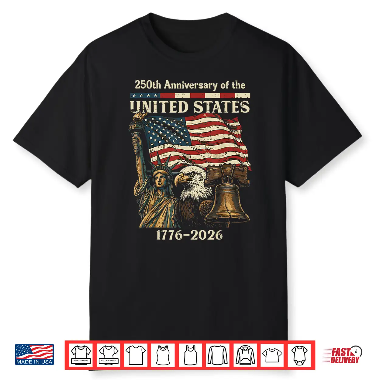 250Th Anniversary Of United States 250 Years 4Th Of July Shirt 250Th Anniversary Of United States 250 Years 4Th Of July Shirt