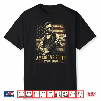 Abraham Lincoln 250 Years 250Th Anniversary Usa 4Th Of July Shirt