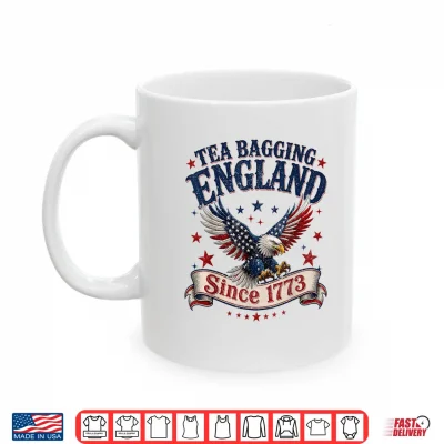 Mug 4th of July Tea Bagging England Since 1773 Shirt