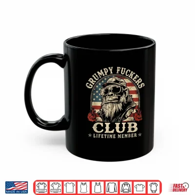 Grumpy Fuckers Club Lifetime Member Funny Sarcastic Usa Flag Shirt 3 Mug Grumpy Fuckers Club Lifetime Member Funny Sarcastic USA Flag Shirt